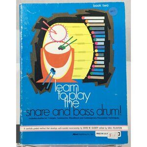 Learn To Play Snare and Bass Drum Book Two David W Gilbert Alfred Sheet Music